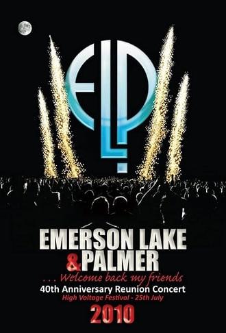 Emerson, Lake & Palmer - 40th Anniversary Reunion Concert (2011)