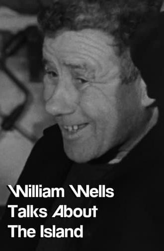 William Wells Talks About The Island (1967)