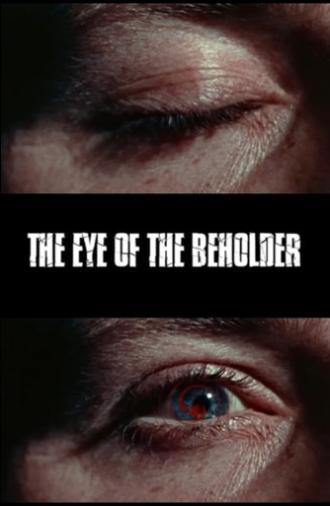 The Eye of the Beholder (2005)