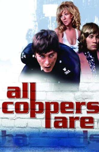 All Coppers Are... (1972)