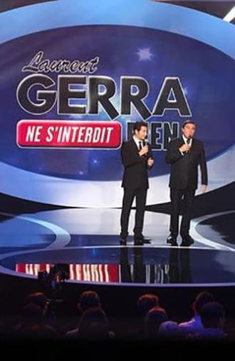 Laurent Gerra ne s’interdit rien (2011)