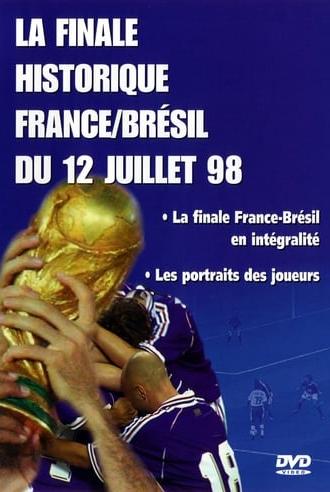France - Brésil : Foot - Coupe du monde 1998 - Finale (1998)