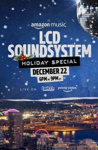 LCD Soundsystem Holiday Special (2021)