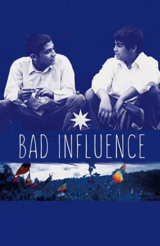 Bad Influence (2017)