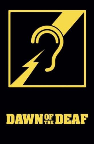 Dawn of the Deaf (2016)