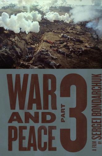 War and Peace, Part III: The Year 1812 (1967)