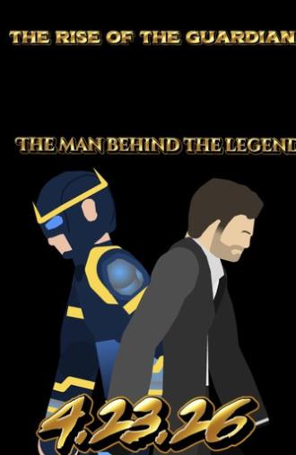 The Rise Of The Guardian (2027)