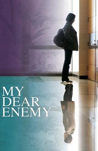 My Dear Enemy (2008)