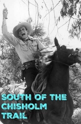 South of the Chisholm Trail (1947)