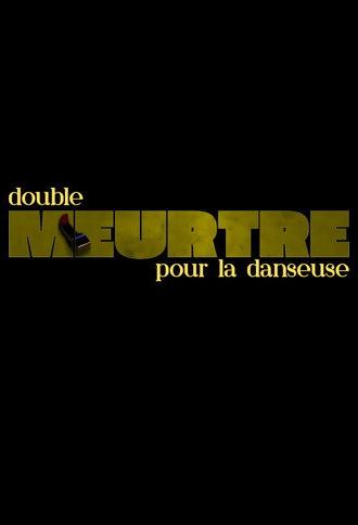 Double meurtre pour la danseuse (2026)