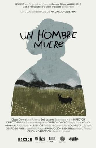 Un Hombre Muere (2023)