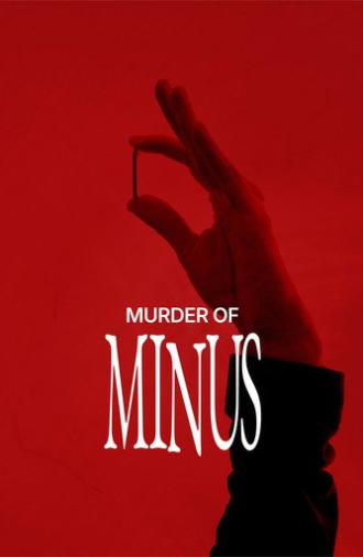 Murder of Minus (2025)