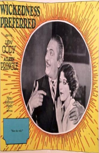 Wickedness Preferred (1928)