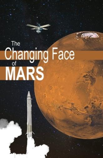 The Changing Face of Mars (2013)