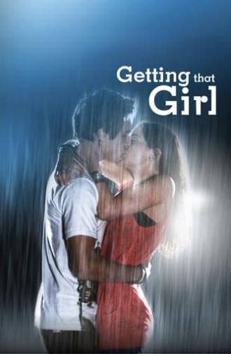 Getting That Girl (2011)