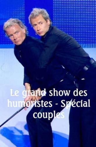 Le grand show des humoristes - Spécial couples (2021)