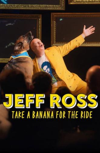 Jeff Ross: Take a Banana for the Ride (2026)