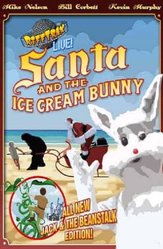 RiffTrax Live: Santa and the Ice Cream Bunny (2015)