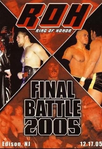 ROH: Final Battle 2005 (2005)