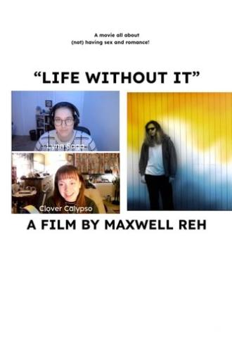 Life Without It (2024)