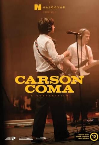 Carson Coma - A koncertfilm (2022)