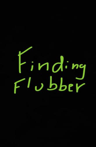 Finding Flubber (2018)