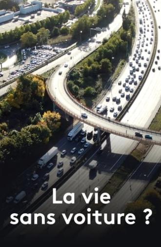 La Vie sans voiture ? (2024)