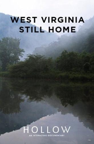 West Virginia, Still Home (2013)