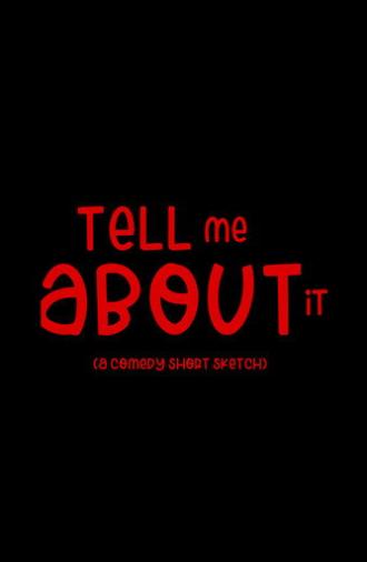 Tell Me About it (2026)