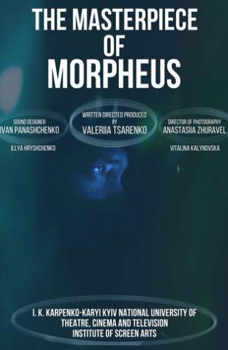 The Masterpiece of Morpheus (2025)