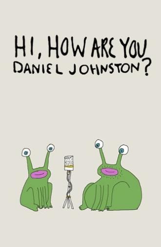 Hi, How Are You Daniel Johnston? (2015)