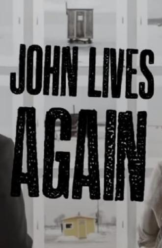 John Lives Again (2017)