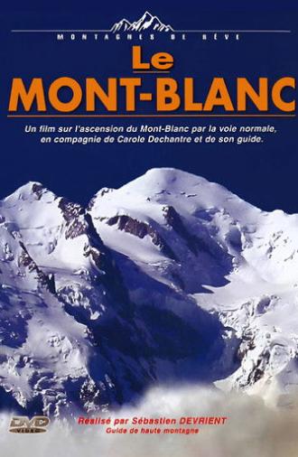 Montagnes De Rêve: Le Mont-Blanc (1999)