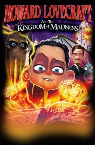 Howard Lovecraft and the Kingdom of Madness (2018)