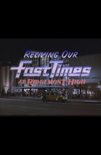 Reliving Our Fast Times at Ridgemont High (1999)