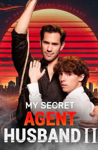 My Secret Agent Husband 2 (2025)