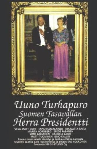 Uuno Turhapuro Suomen Tasavallan Herra Presidentti (1992)