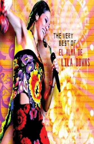 The Very Best Of/El Alma de Lila Downs (2009)