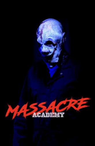 Massacre Academy (2022)