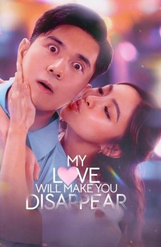 My Love Will Make You Disappear (2025)