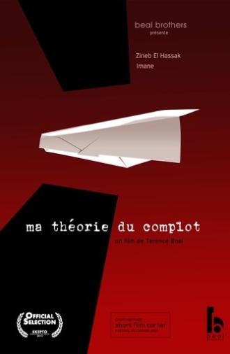 My Conspiracy Theory (2012)