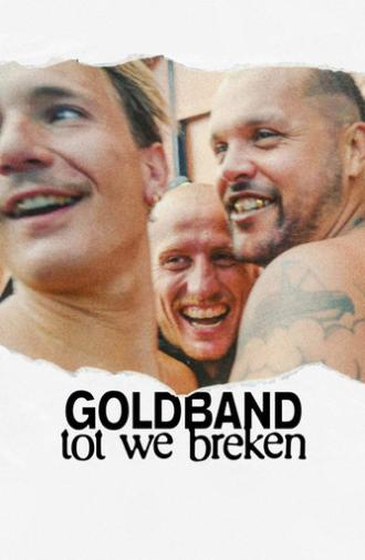 Goldband: Tot We Breken (2025)