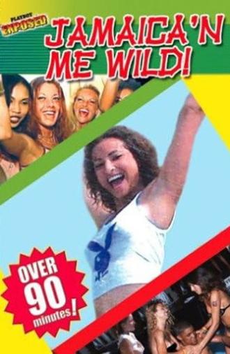Playboy Exposed: Jamaica'n Me Wild! (2004)