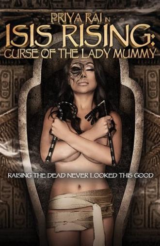 Isis Rising: Curse of the Lady Mummy (2013)