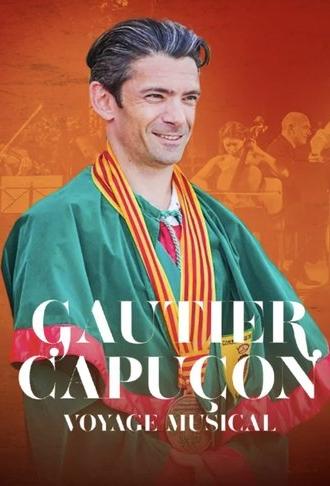 Gautier Capuçon, voyage musical (2024)