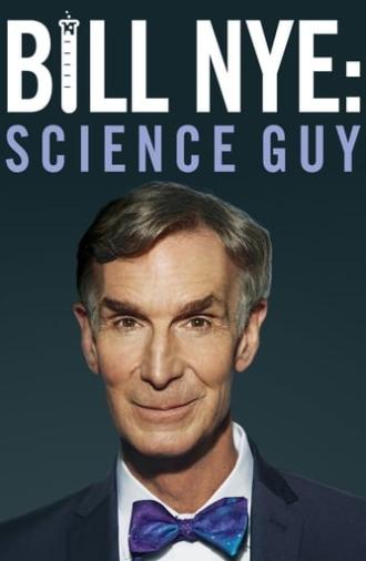 Bill Nye: Science Guy (2017)