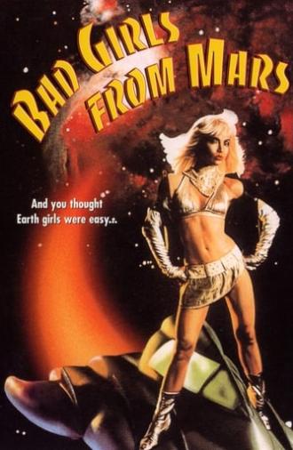 Bad Girls from Mars (1990)