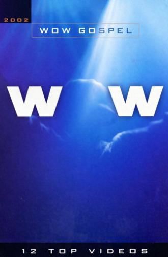 The WOW Gospel 2002: 12 Top Videos (2002)
