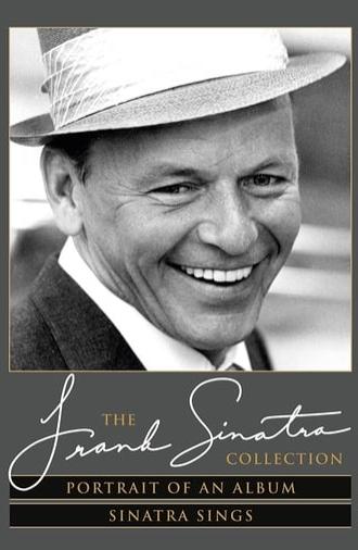 The Frank Sinatra Collection: Portrait of an Album & Sinatra Sings (2011)