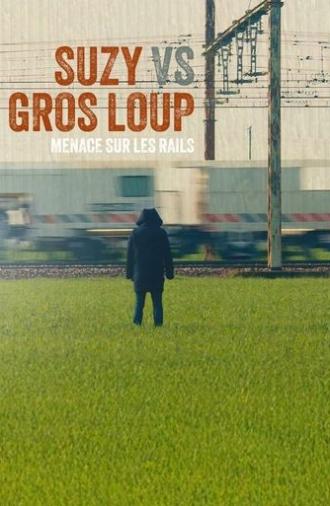 Suzy vs Gros Loup - Menace sur les rails (2025)